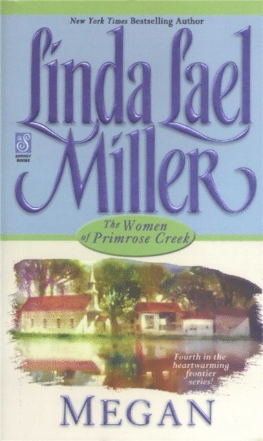 Linda Lael Miller - Megan, E-bok