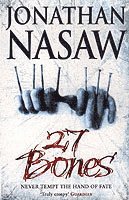 Jonathan Nasaw - Twenty-Seven Bones, Häftad
