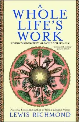 Lewis Richmond - Whole Life's Work, Häftad. Tillgänglighet: Lägg i varukorg