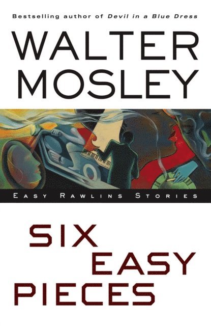 Walter Mosley - Six Easy Pieces, E-bok