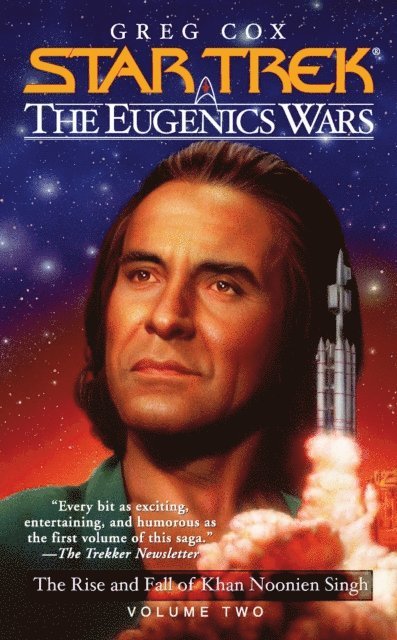 Greg Cox - Star Trek: The Eugenics Wars: The Rise and Fall of Khan Noonien Singh, E-bok