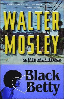 Walter Mosley - Black Betty: An Easy Rawlins Novel, Häftad