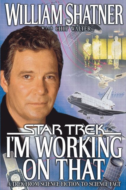 Chip Walter, William Shatner - I'm Working on That, E-bok