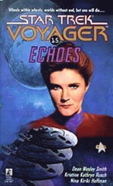 Kristine Kathryn Rusch, Dean Wesley Smith, Nina Kiriki Hoffman - Echoes, E-bok