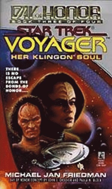 Michael Jan Friedman - Star Trek: Voyager: Day of Honor #3: Her Klingon Soul, E-bok