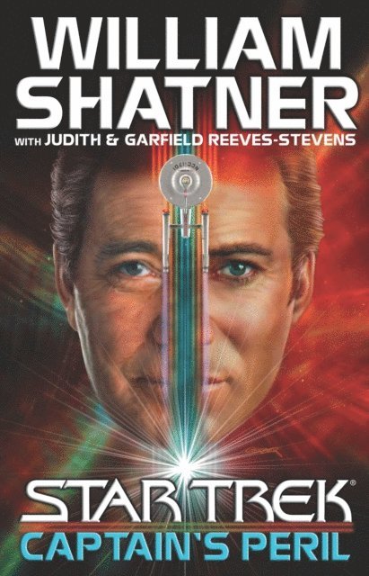 Judith Reeves-Stevens, William Shatner, John Peel - Captain's Peril, E-bok