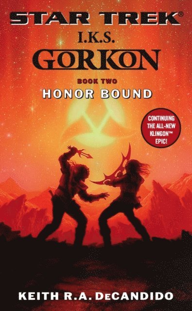Keith R. A. DeCandido - I.K.S. Gorkon: Honor Bound, E-bok