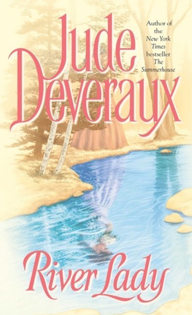 Jude Deveraux - River Lady, E-bok