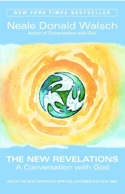 Neale Donald Walsch - New Revelations, E-bok
