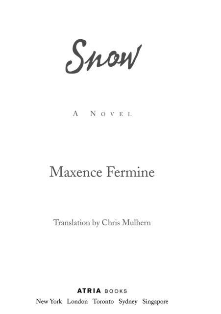 Maxence Fermine - Snow, E-bok