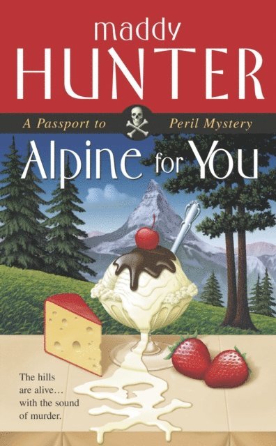 Maddy Hunter - Alpine for You, E-bok