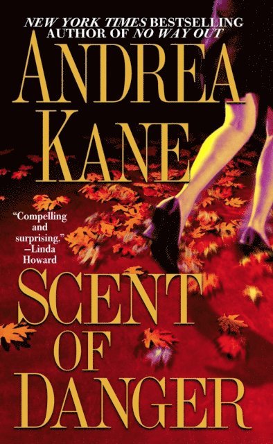 Andrea Kane - Scent of Danger, E-bok