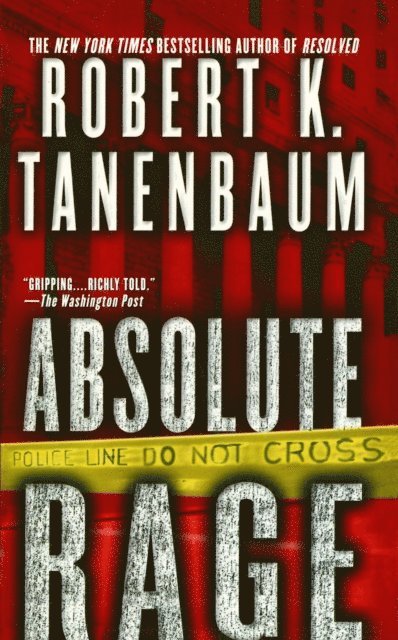 Robert K. Tanenbaum - Absolute Rage, E-bok