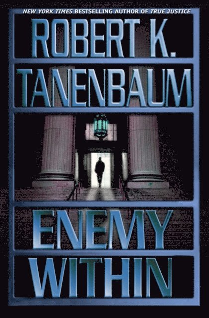 Robert K. Tanenbaum - Enemy Within, E-bok