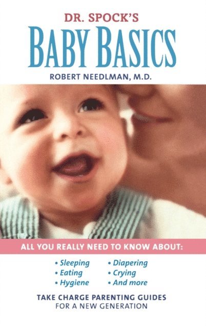 Robert Needlman - Dr. Spock's Baby Basics, E-bok