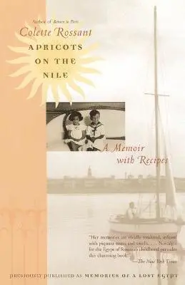 Colette Rossant - Apricots on the Nile, Häftad. Tillgänglighet: Lägg i varukorg