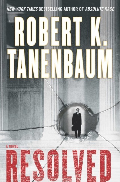 Robert K. Tanenbaum - Resolved, E-bok