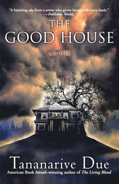 Tananarive Due - Good House, E-bok