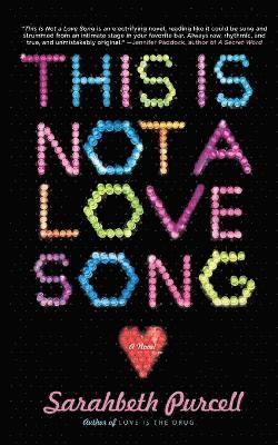Sarahbeth Purcell - This Is Not a Love Song, Häftad