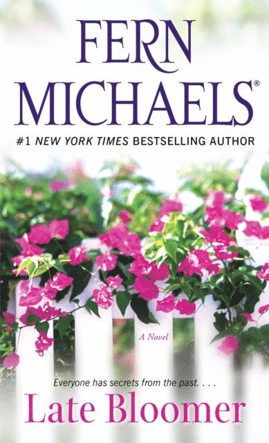 Fern Michaels - Late Bloomer, E-bok