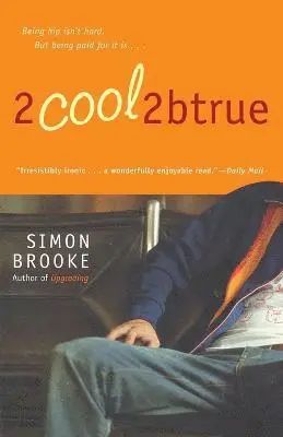 Simon Brooke - 2cool2btrue, Häftad. Tillgänglighet: Lägg i varukorg