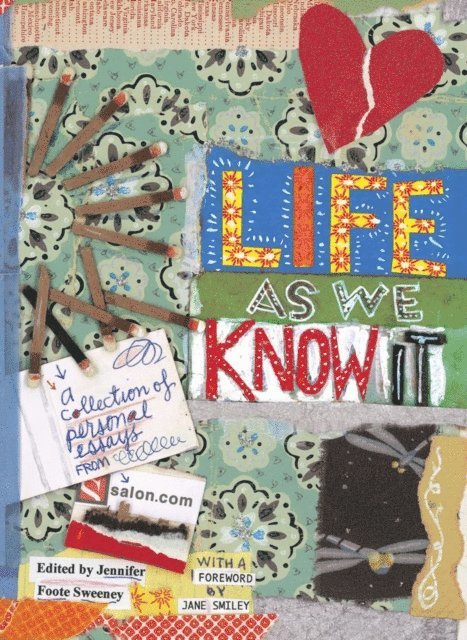 Jennifer Foote Sweeney - Life As We Know It, E-bok