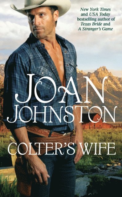 Joan Johnston - Colter's Wife, E-bok