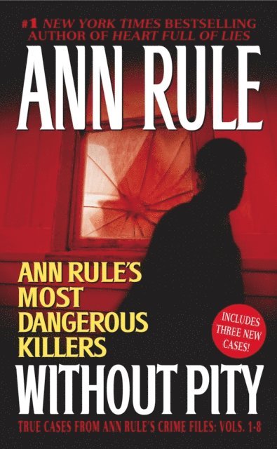 Ann Rule - Without Pity, E-bok