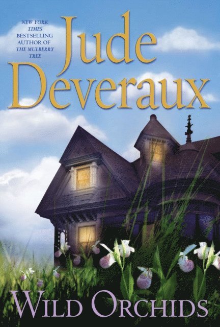 Jude Deveraux - Wild Orchids, E-bok
