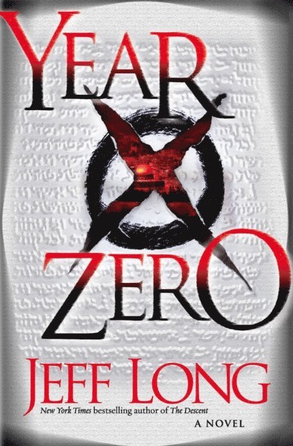 Jeff Long - Year Zero, E-bok