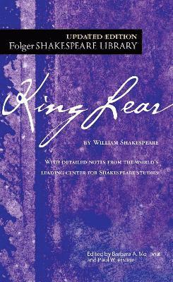 King Lear av William Shakespeare, Dr Barbara A Mowat, Paul Werstine, Barbara A Mowat