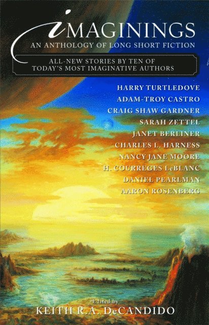 Keith R. A. DeCandido - Imaginings, E-bok