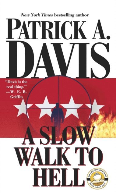 Patrick A. Davis - Slow Walk to Hell, E-bok