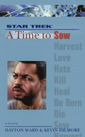 Star Trek: The Next Generation: Time #3: A Time to Sow