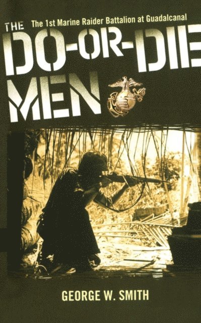 George W. Smith - Do-Or-Die Men, E-bok. Tillgänglighet: Lägg i varukorg