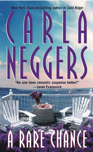 Carla Neggers - Rare Chance, E-bok