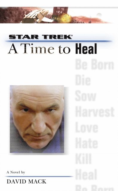 David Mack - Star Trek: The Next Generation: Time #8: A Time to Heal, E-bok