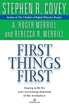 Stephen R. Covey - First Things First, CD-bok