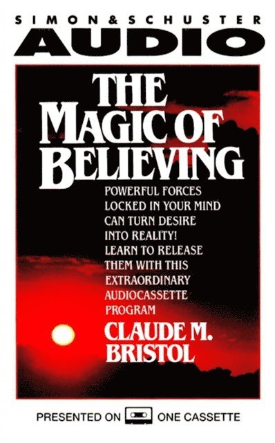 Claude M. Bristol - Magic Of Believing, Ljudbok
