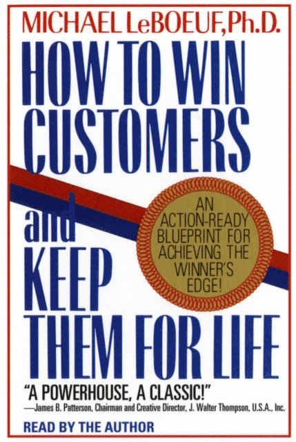 Michael Leboeuf - How To Win Customers And Keep Them For Life, Ljudbok. Tillgänglighet: Lägg i varukorg