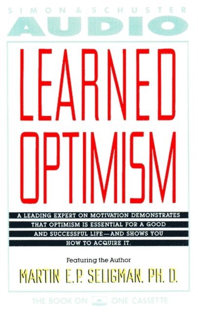 Martin E. P. Seligman - Learned Optimism, Ljudbok
