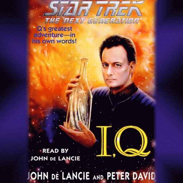 John de Lancie - Star Trek: The Next Generation: IQ, Ljudbok