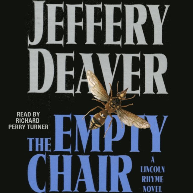 Jeffery Deaver - Empty Chair, Ljudbok