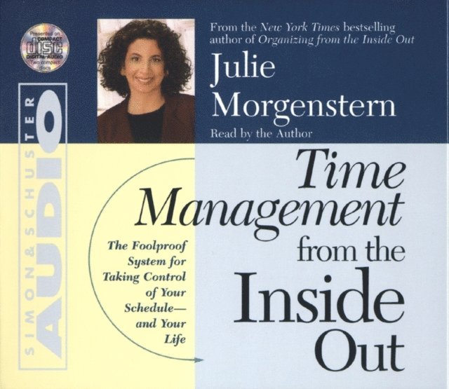 Julie Morgenstern - Time Management From The Inside Out, Ljudbok