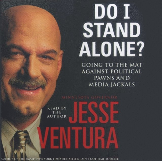 Jesse Ventura - Do I Stand Alone?, Ljudbok