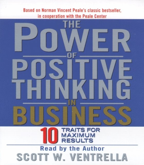 Scott W. Ventrella - Power Of Positive Thinking in Business, Ljudbok