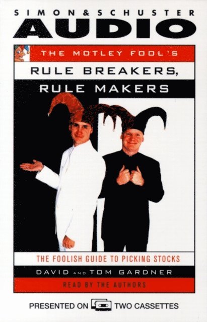 Tom Gardner, David Gardner - Motley Fool's Rule Makers, Rule Breakers, Ljudbok