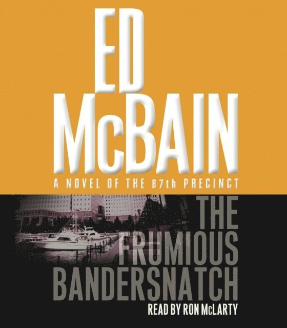Ed McBain - Frumious Bandersnatch, Ljudbok