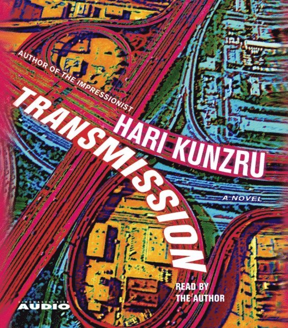 Hari Kunzru - Transmission, Ljudbok