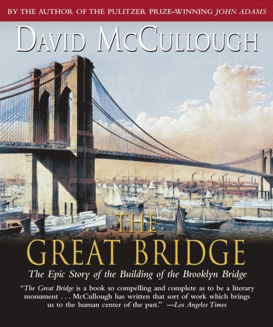 David McCullough - Great Bridge, Ljudbok